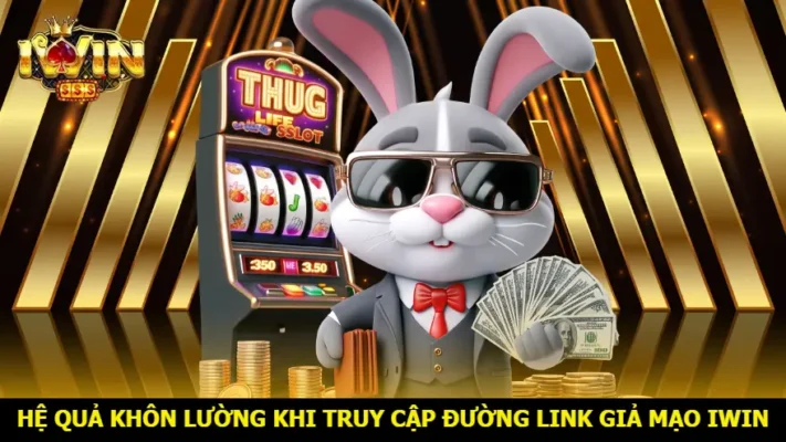 Hệ quả khi truy cập website giả mạo IWIN