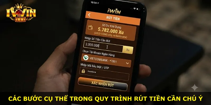 Các bước cụ thể trong quy trình rút tiền cần chú ý