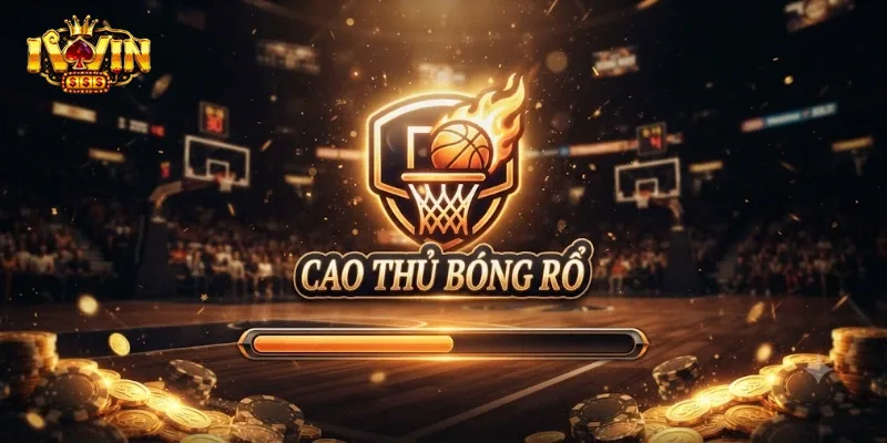 Cao Thủ Bóng Rổ IWin Trải Nghiệm Cực Cuốn Cho Tín Đồ Thể Thao