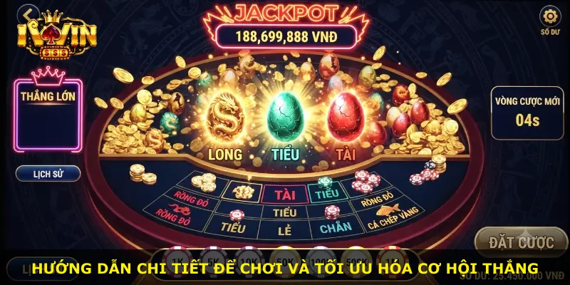 Hướng dẫn chi tiết để chơi và tối ưu hóa cơ hội thắng