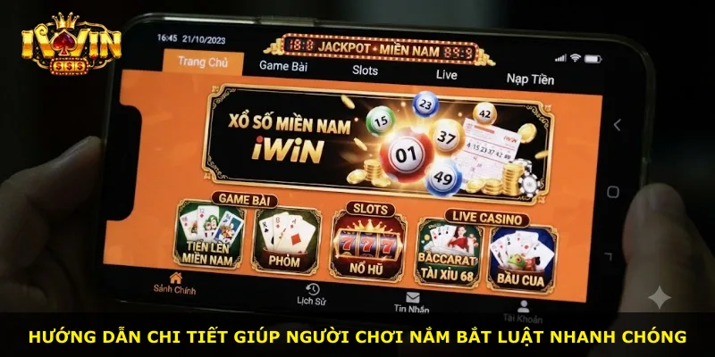 Hướng dẫn chi tiết giúp người chơi nắm bắt luật nhanh chóng