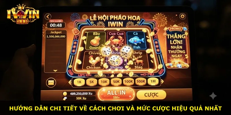 Hướng dẫn chi tiết về cách chơi và mức cược hiệu quả nhất