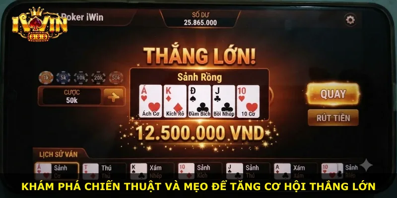 Khám phá chiến thuật và mẹo để tăng cơ hội thắng lớn
