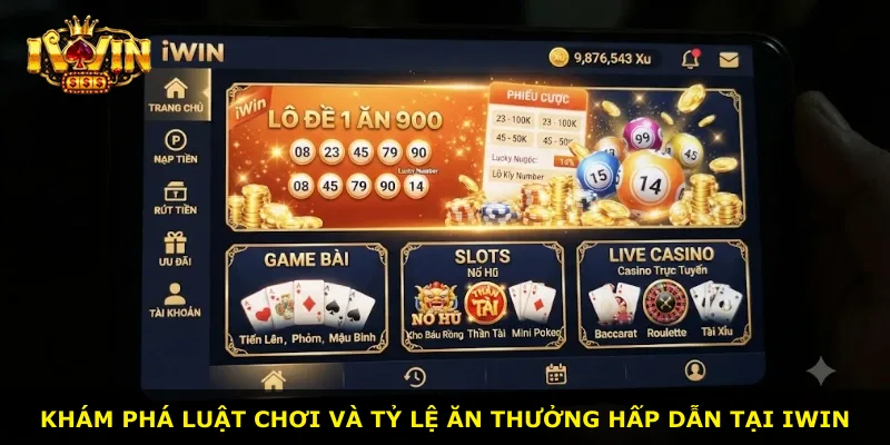 Khám phá luật chơi và tỷ lệ ăn thưởng hấp dẫn tại iWin