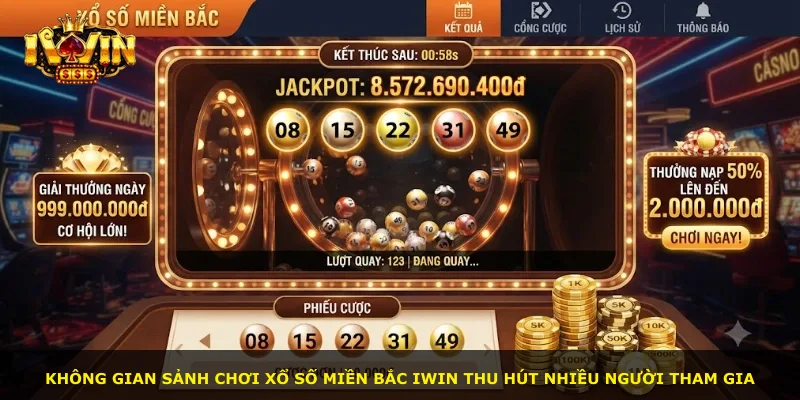 Không gian sảnh chơi Xổ Số Miền Bắc iWin thu hút nhiều người tham gia