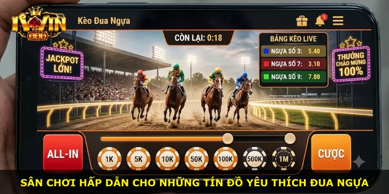 Sân chơi hấp dẫn cho những tín đồ yêu thích đua ngựa